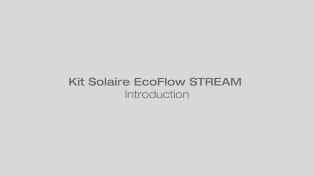 Installation du kit solaire EcoFlow STREAM